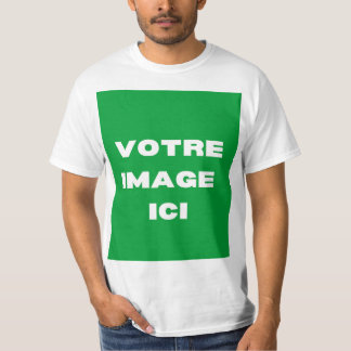 T-Shirt - Votre image ici -