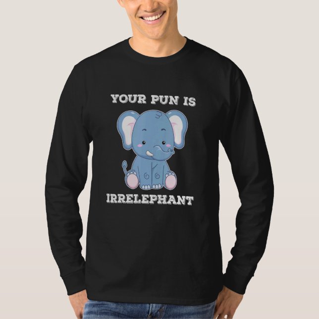 T-shirt Votre jeu de mots est irréfutable - Citations d'él (Devant)
