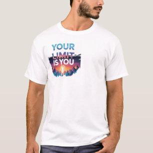 T-SHIRT VOTRE LIMITE EST VOUS.