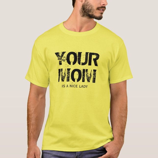 T-shirt votre maman (Devant)