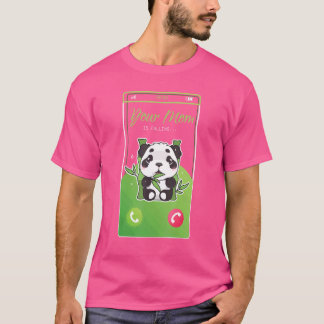 T-shirt Votre Maman Appelle Panda Bear Mobile Cal Entrant