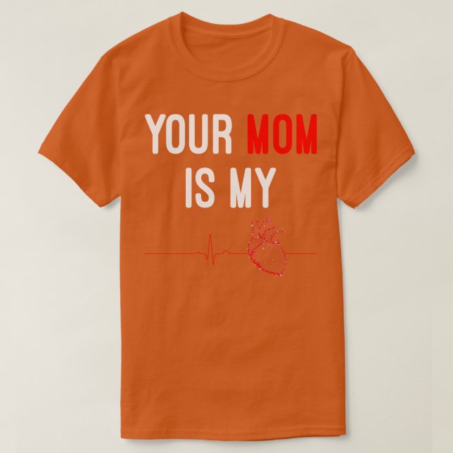 T-shirt Votre maman est mon dio Funny (Design devant)