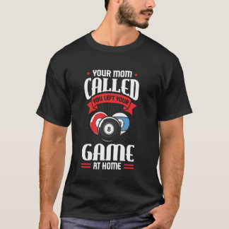 T-shirt Votre Maman Vous A Appelé Vous Avez Laissé Votre J