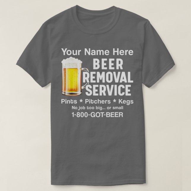 T-shirt Votre Nom Ici Service De Retrait De Bière Boisson  (Design devant)