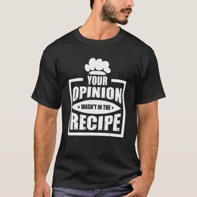 T-shirt Votre opinion n'était pas dans la recette de netto (Devant)