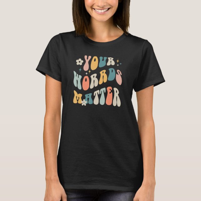 T-shirt Votre Parole Compte Orthophonie Enseignant Spécial (Devant)