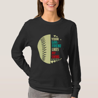T-shirt Votre petite amie aime mon swing softball pour hom