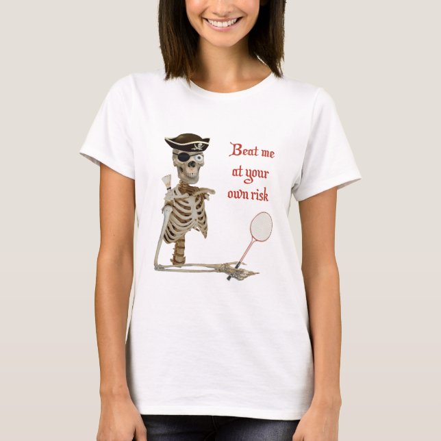 T-shirt Votre pirate de badminton de risque (Devant)