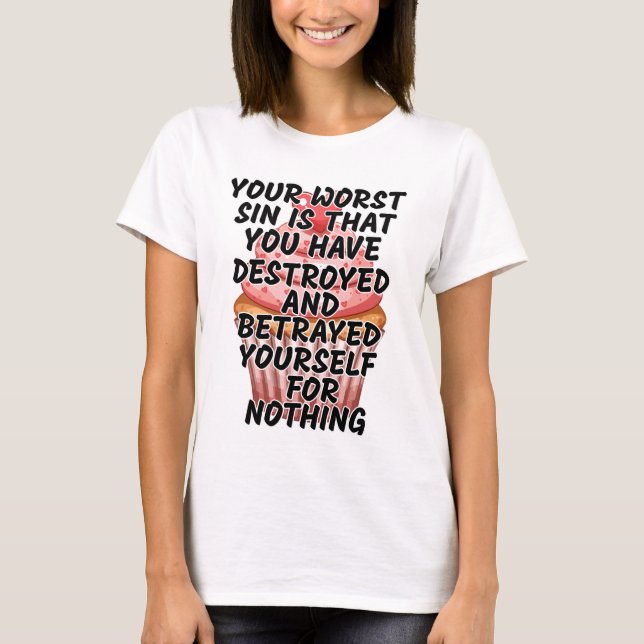 T-shirt Votre pire péché  (Devant)