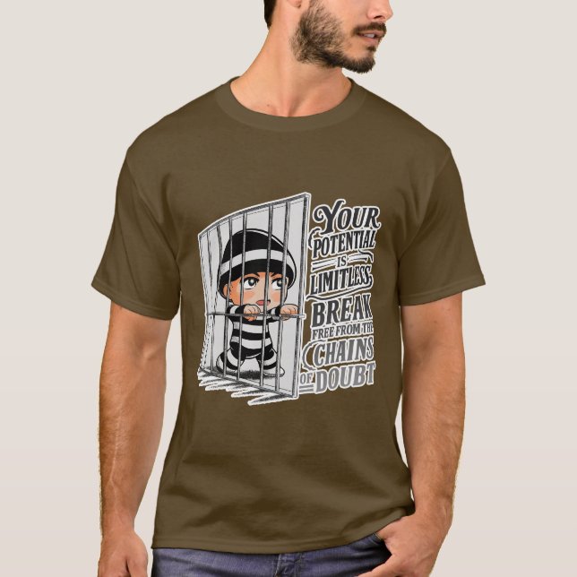 T-shirt Votre potentiel est illimité, libérez le doute (Devant)