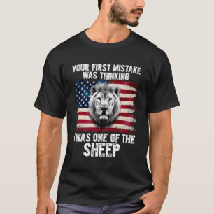 T-shirt Votre Première Erreur Était De Penser Que J'Étais 