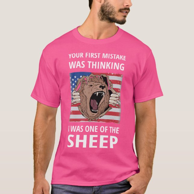T-shirt Votre Première Erreur Était De Penser Que J'Étais  (Devant)