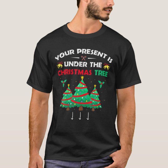 T-shirt Votre Présent Est Sous Le sapin De Noël, Sale Adu (Devant)