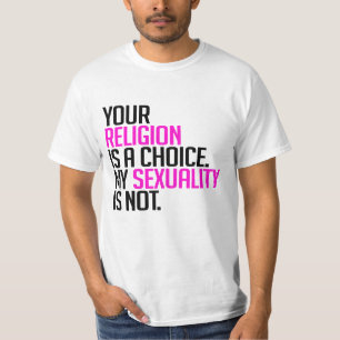 T-shirt Votre religion est un choix