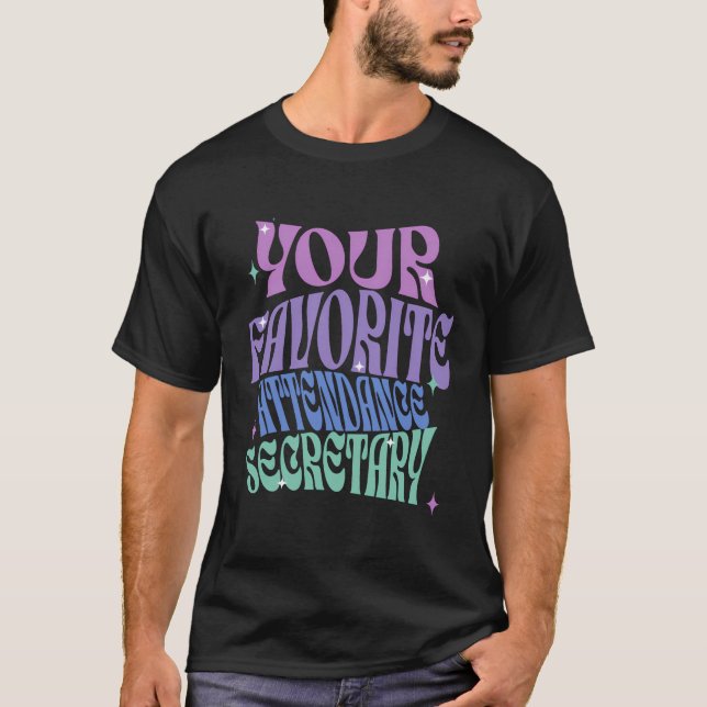 T-shirt Votre Secrétaire Préféré De Participation Apprécia (Devant)