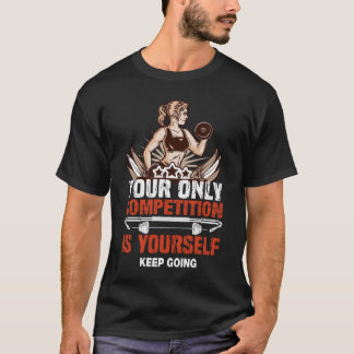 T-shirt Votre seul concurrent est vous-même
