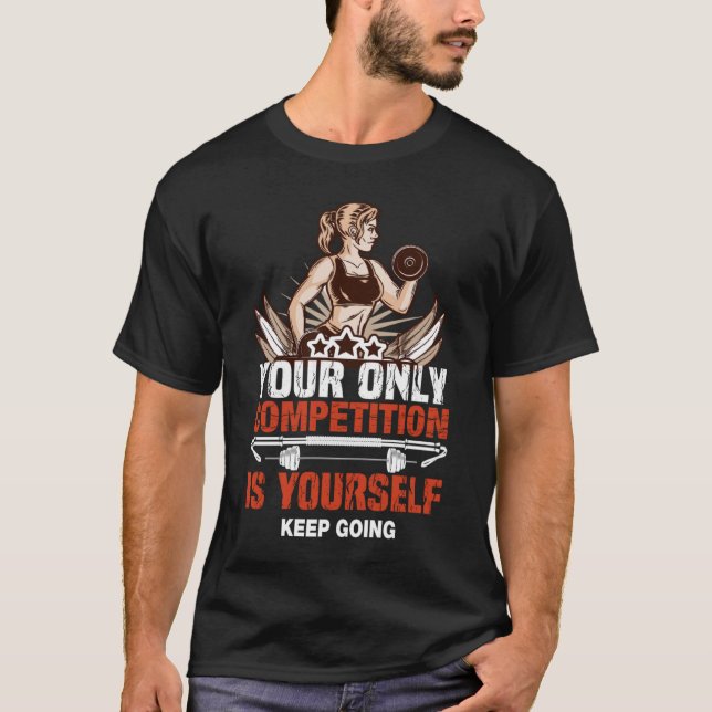 T-shirt Votre seul concurrent est vous-même (Devant)