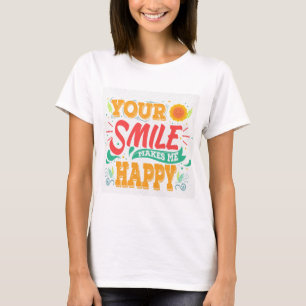 T-shirt Votre sourire me rend heureux