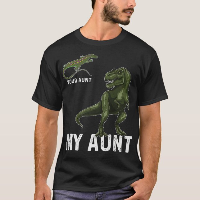 T-shirt Votre tante Ma tante Lizard & Dinosaur & Re Tee po (Devant)