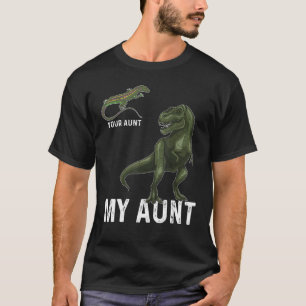 T-shirt Votre tante Ma tante Lizard & Dinosaur & Rex Tee P