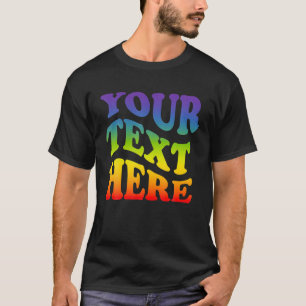 T-shirt Votre texte ici Rainbow LGBTQ Gay pride lesbien