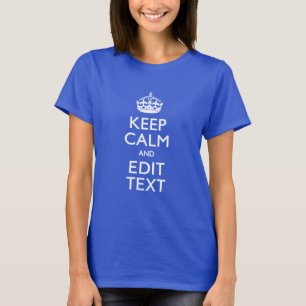 T-shirt Votre texte sur Garder le calme sur Blue Racing Fl