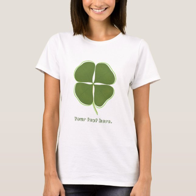 T-shirt Votre texte sur le shamrock vert décrit en blanc (Devant)