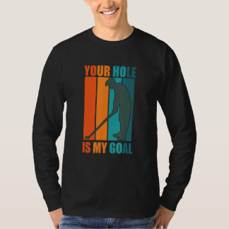 T-shirt Votre trou est mon but Golf
