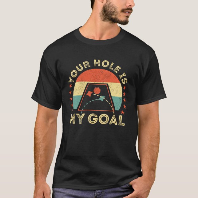 T-shirt Votre trou est mon objectif Cornhole Papa Cornhole (Devant)