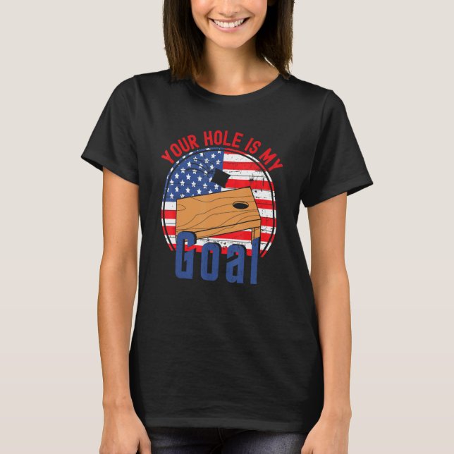 T-shirt Votre Trou Est Mon Objectif Drapeau Américain Corn (Devant)