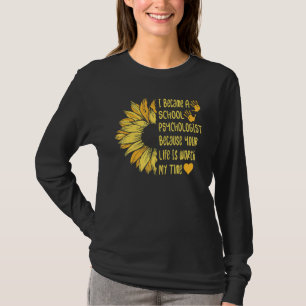 T-shirt Votre vie vaut mon temps - Psychologue scolaire