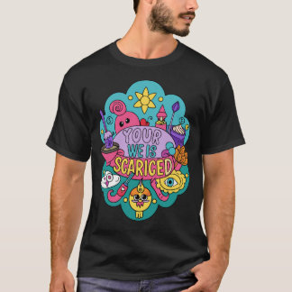 T-shirt Votre Weird est Sacré
