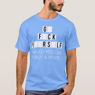 T-shirt Voudriez-Vous Acheter Une Voyelle Allez Vous Même