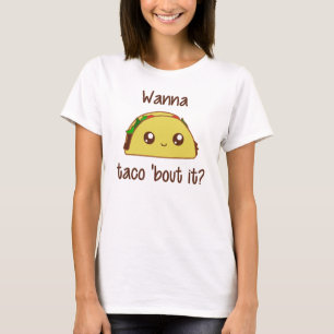 T-shirt Voulez accès à taco le 'il ?