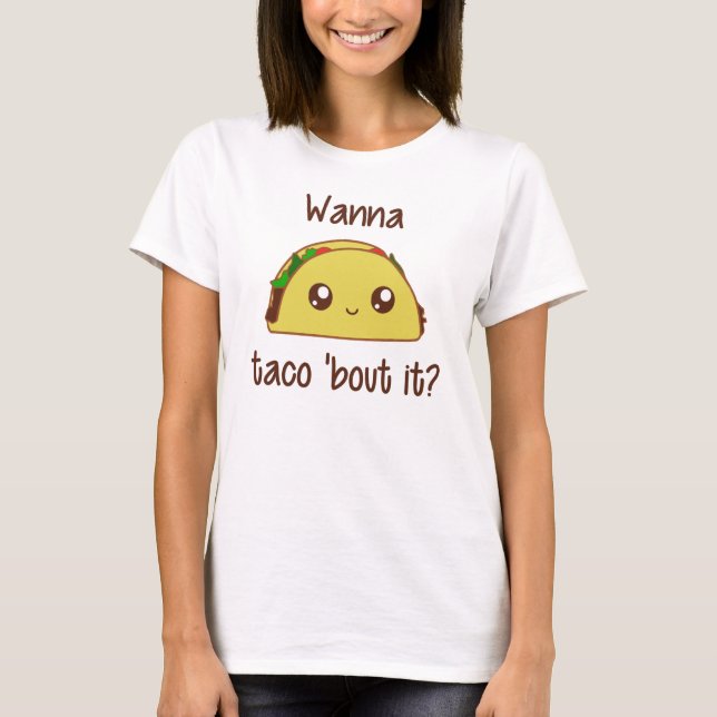 T-shirt Voulez accès à taco le 'il ? (Devant)