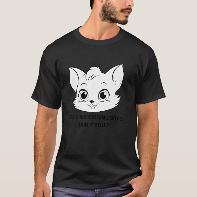 T-shirt Vous aimez embrasser les garçons Ne vous faites pa (Devant)