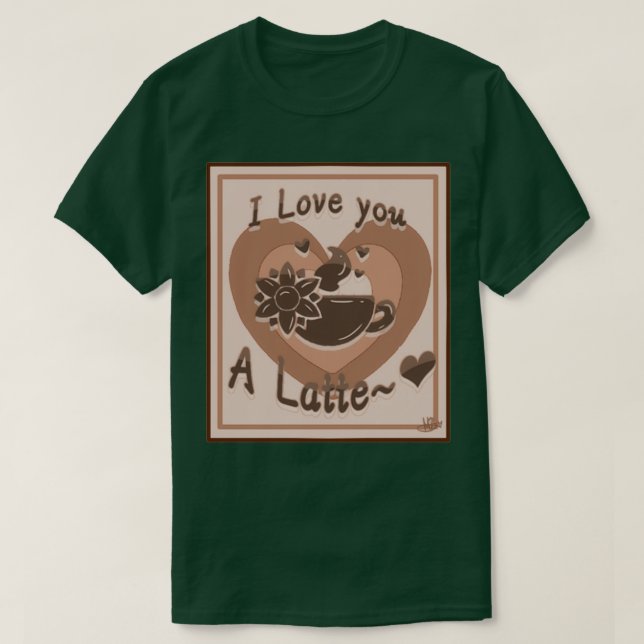 T-shirt Vous Aimez Un Latte 1 (Design devant)