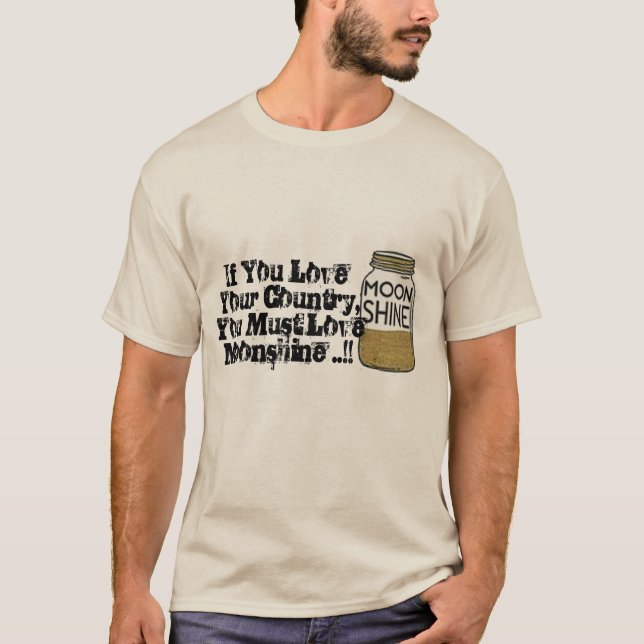 T-shirt vous aimez votre pays que vous devez aimer (Devant)
