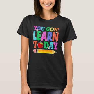 T-shirt Vous allez apprendre aujourd'hui Prof Squad Retou