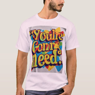 T-shirt Vous allez avoir besoin d'un plus grand bateau"