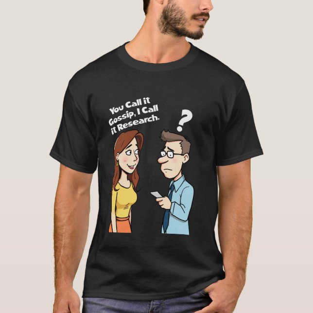 T-shirt Vous Appelez Ça Des Potins, Moi Je L'appelle Dessi (Devant)