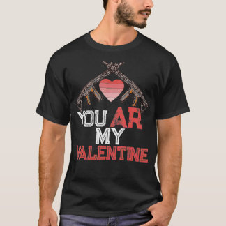 T-shirt Vous AR My Valentine Gun Amateurs Deuxième Amendem