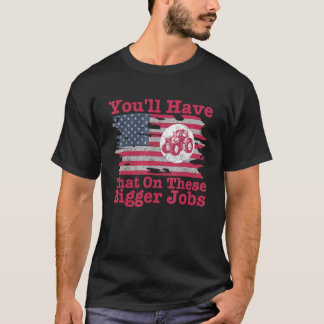 T-shirt Vous Aurez Cela Sur Ces Plus Gros Drapeaux D'Emplo