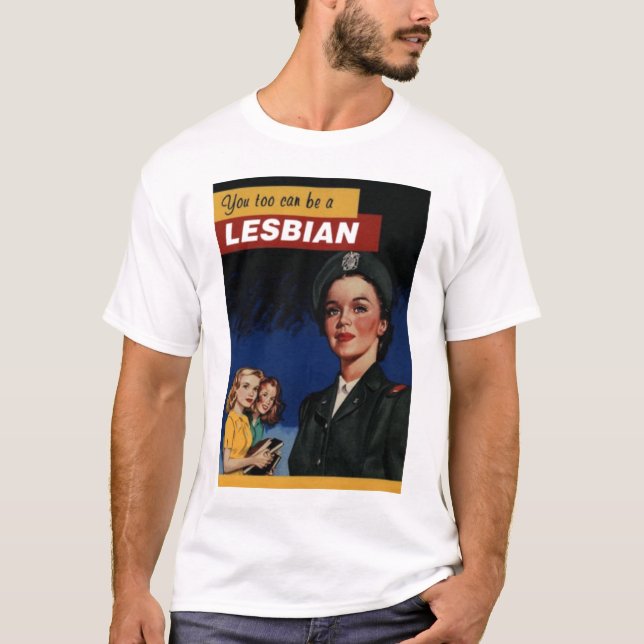 T-shirt Vous aussi pouvez être une lesbienne (Devant)