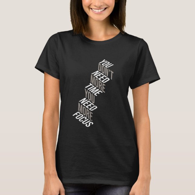T-shirt Vous avez besoin de plus de concentration sarcasme (Devant)