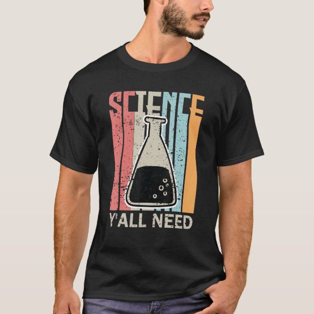 T-shirt Vous avez besoin d'un enseignant de sciences jumel (Devant)