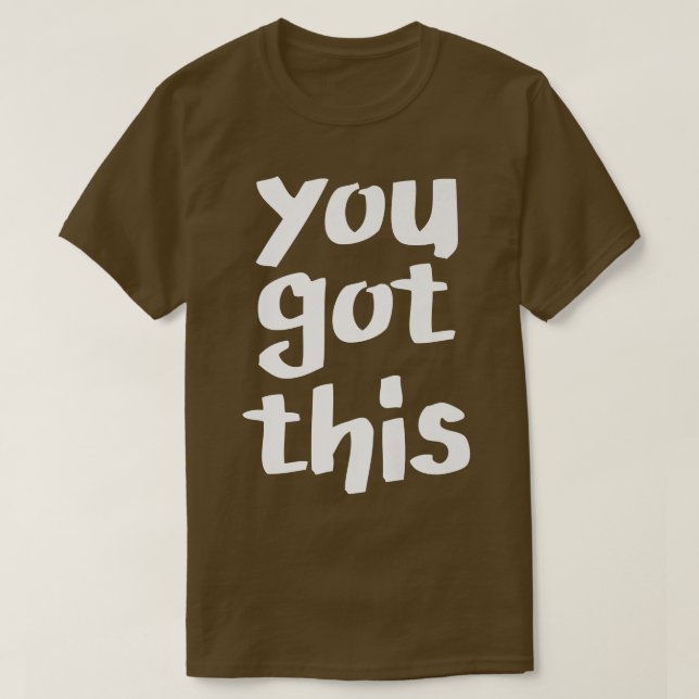 T-shirt Vous Avez Ça, Motivation Optimiste Inspirant Posi (Design devant)