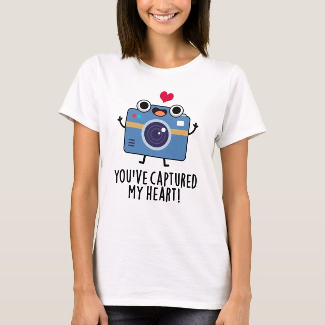 T-shirt Vous avez capturé Mon Coeur Drôle Caméra Pun (Devant)