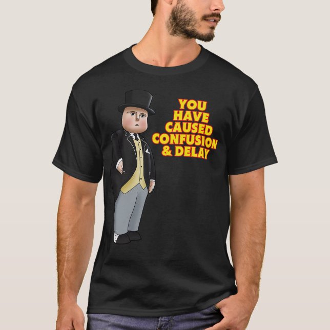 T-shirt Vous Avez Causé Confusion Et Retard (Devant)