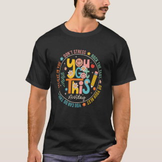 T-shirt Vous avez ce jour d'examen, déchirez l'examen, fai